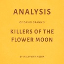 Analysis of David Grann's Killers of the Flower Moon (Unabridged) MP3 Audiobook
