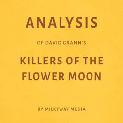 analysis of david grann's killers of the flower moon (unabridged) audiobook cover image