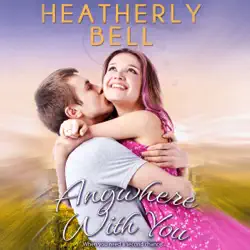 anywhere with you: starlight hill (unabridged) audiobook cover image