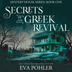 secrets of the greek revival: the mystery house series, book 1 (unabridged) audiobook cover image