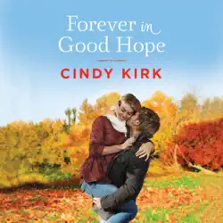 forever in good hope: good hope, book 4 (unabridged) audiobook cover image