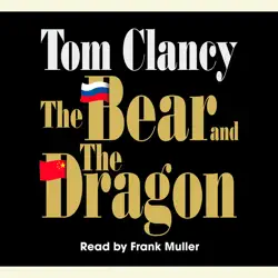 the bear and the dragon (abridged) audiobook cover image