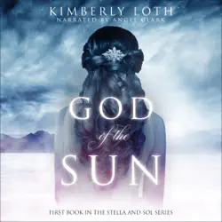 god of the sun: stella and sol book 1 (unabridged) audiobook cover image