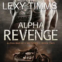 alpha revenge: alpha bad boy motorcycle club trilogy, book 2 (unabridged) audiobook cover image