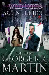 wild cards vi: ace in the hole (unabridged) audiobook cover image
