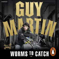 guy martin: worms to catch audiobook cover image