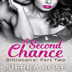 a second chance: troubled heart of the billionaire, book 2 (unabridged) audiobook cover image