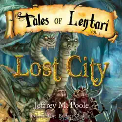 lost city: tales of lentari series, book 1 (unabridged) audiobook cover image
