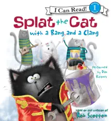 splat the cat with a bang and a clang audiobook cover image