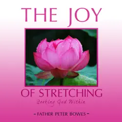 the joy of stretching: seeking god within (unabridged) audiobook cover image