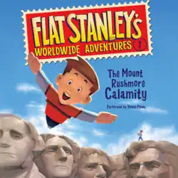 flat stanley's worldwide adventures #1: the mount rushmore calamity audiobook cover image