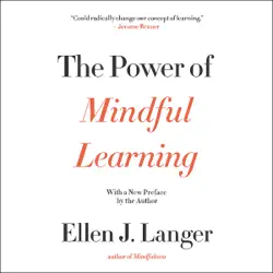 the power of mindful learning audiobook cover image