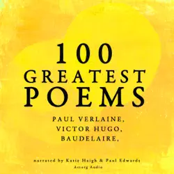 100 greatest poems: paul verlaine, victor hugo, baudelaire audiobook cover image