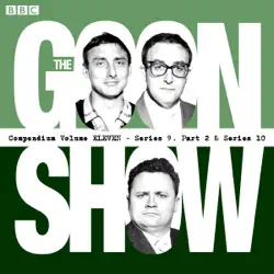the goon show compendium volume 11: series 9, part 2 & series 10 audiobook cover image