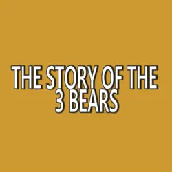 the story of the 3 bears audiobook cover image