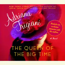 the queen of the big time: a novel (unabridged) audiobook cover image