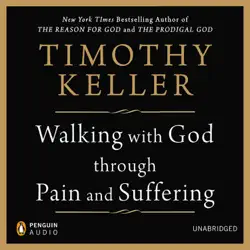 walking with god through pain and suffering (unabridged) audiobook cover image