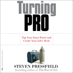 turning pro: tap your inner power and create your life's work (unabridged) audiobook cover image