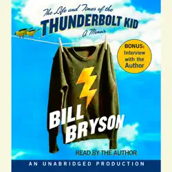 the life and times of the thunderbolt kid: a memoir (unabridged) audiobook cover image