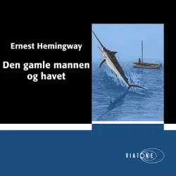 den gamle mannen og havet [the old man and the sea] (unabridged) audiobook cover image