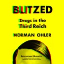 Blitzed: Drugs in the Third Reich listen, audioBook reviews, mp3 download