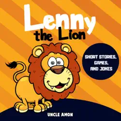 lenny the lion: short stories, games, and jokes! (fun time reader, book 35) (unabridged) audiobook cover image