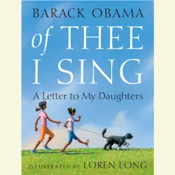 of thee i sing: a letter to my daughters (unabridged) audiobook cover image