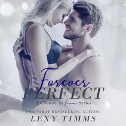 forever perfect: a chance at forever series, book 1 (unabridged) audiobook cover image