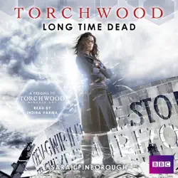 torchwood: long time dead audiobook cover image