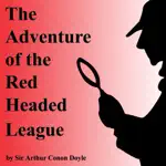 The Adventure of the Red Headed League (Unabridged)