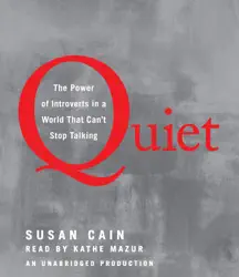 quiet: the power of introverts in a world that can't stop talking (unabridged) audiobook cover image