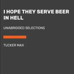 i hope they serve beer in hell: unabridged selections (unabridged) audiobook cover image