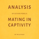 Analysis of Esther Perel's Mating in Captivity (Unabridged) MP3 Audiobook