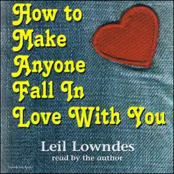 how to make anyone fall in love with you audiobook cover image