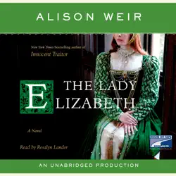 the lady elizabeth: a novel (unabridged) audiobook cover image