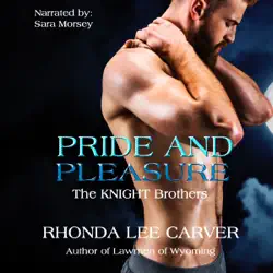 pride & pleasure: the knight brothers, book 1 (unabridged) audiobook cover image