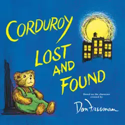 corduroy lost and found (unabridged) audiobook cover image