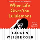 When Life Gives You Lululemons (Unabridged) MP3 Audiobook