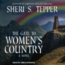 The Gate to Women's Country: A Novel MP3 Audiobook