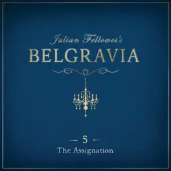 julian fellowes's belgravia episode 5 audiobook cover image