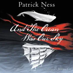 and the ocean was our sky audiobook cover image