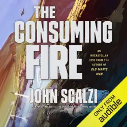 the consuming fire: the interdependency, book 2 (unabridged) audiobook cover image