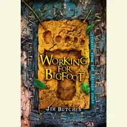 working for bigfoot (unabridged) audiobook cover image