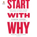 Start with Why: How Great Leaders Inspire Everyone to Take Action (Unabridged) listen, audioBook reviews, mp3 download