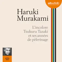 l'incolore tsukuru tazaki et ses années de pèlerinage audiobook cover image