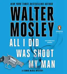 all i did was shoot my man (unabridged) audiobook cover image