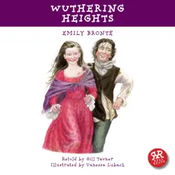 wuthering heights: an accurate retelling of emily bronte's timeless classic imagen de portada de audiolibro