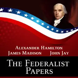 the federalist papers audiobook cover image