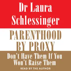 parenthood by proxy (abridged) audiobook cover image