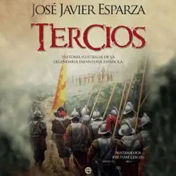 tercios: historia ilustrada de la legendaria infantería española (unabridged) imagen de portada de audiolibro